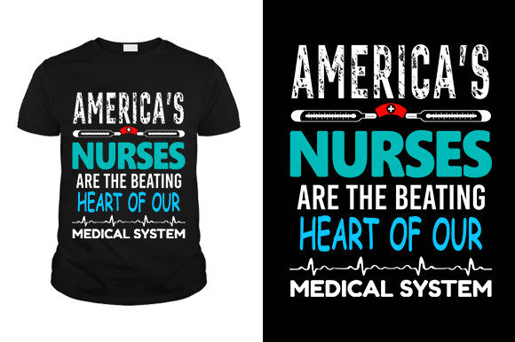 America's Nurses Graphics T-Shirt Designs
