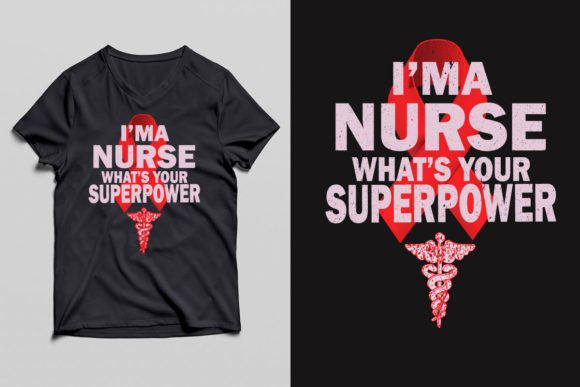 I MA NURSE WHATS YOUR SUPERPOWER Graphics
