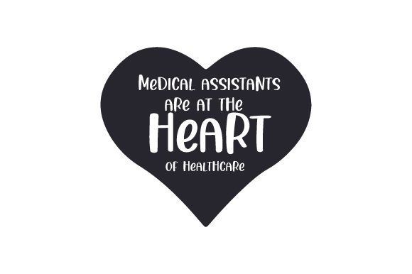 Medical Assistants Are at the Heart of Healthcare Crafts