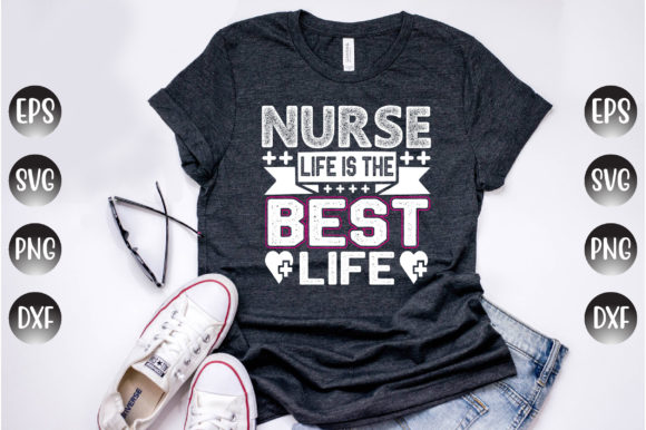 Nurse Quotes, Nurse Life is the Best Life