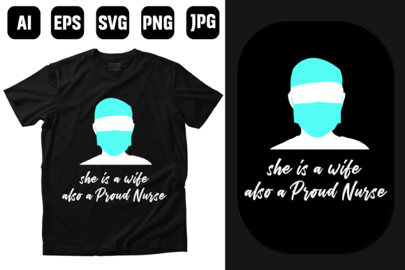 She is a Proud Nurse T Shirt Design Graphics
